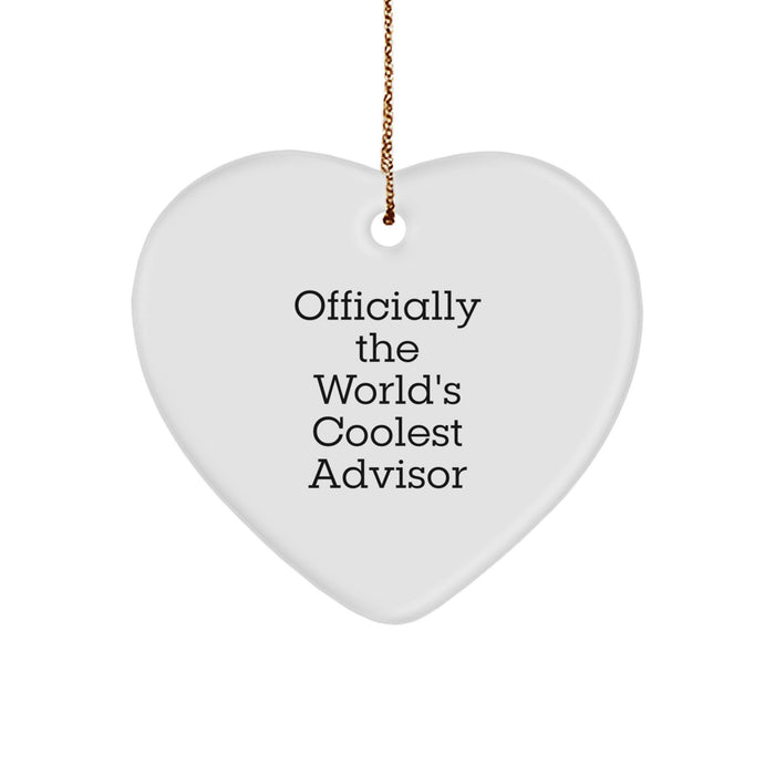 Funny Advisor Gifts from Men, Christmas Unique Gifts for Advisor, World's Coolest Advisor Heart Ornament - Image 1