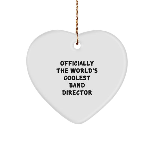 Funny Band Director Gifts from Friends - Officially The World's Coolest Heart Ornament for Men - Unique Christmas Unique Gifts for Band Director - Image 1