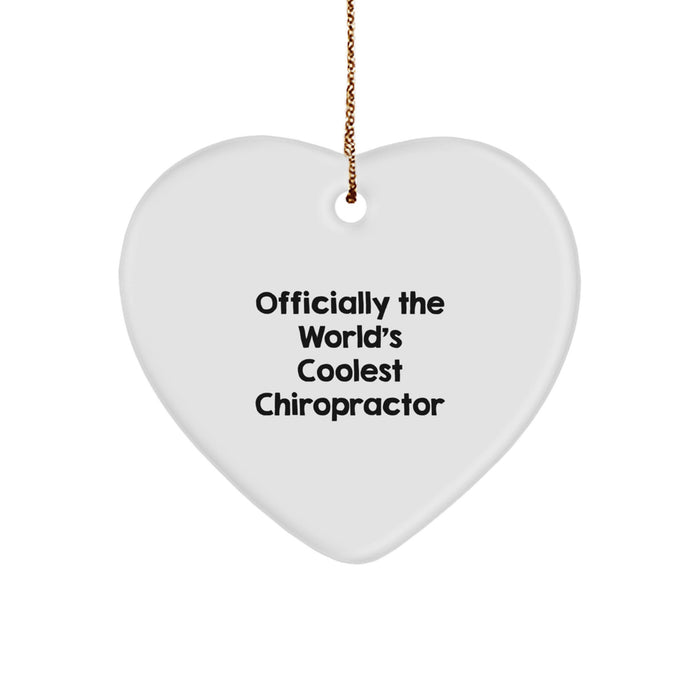 Funny Chiropractor Gifts from Men for Christmas Unique Heart Ornament - Officially The World's Coolest Chiropractor Quote - Image 1