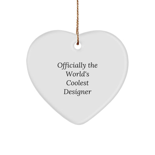 Designer Gifts from Men to Women - Officially 'The World's Coolest Designer' Heart Ornament with Funny Quote, Christmas Unique Gifts, Heart Shaped Decorations - Image 1