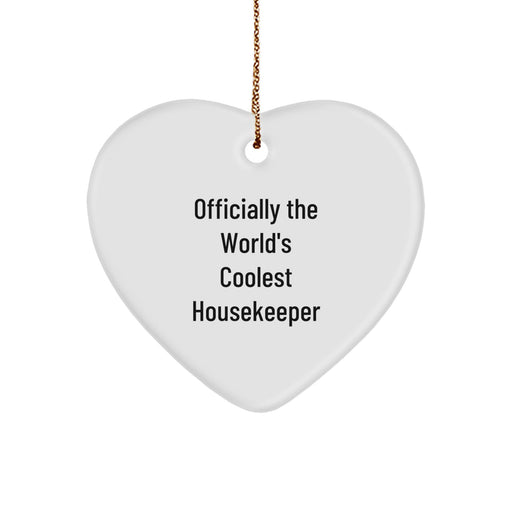 Funny Housekeeper Gifts, Officially The World's Coolest Housekeeper Heart Ornament, Christmas Unique Gifts from Friends to Housekeeper - Image 1