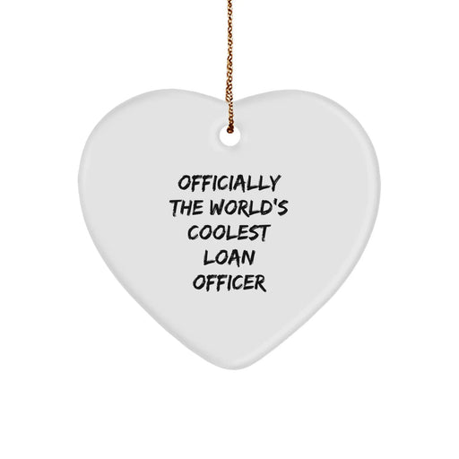 Funny Loan Officer Gifts from Men - Officially World's Coolest Heart Ornament for Loan Officer Friends Family Christmas Unique - Image 1