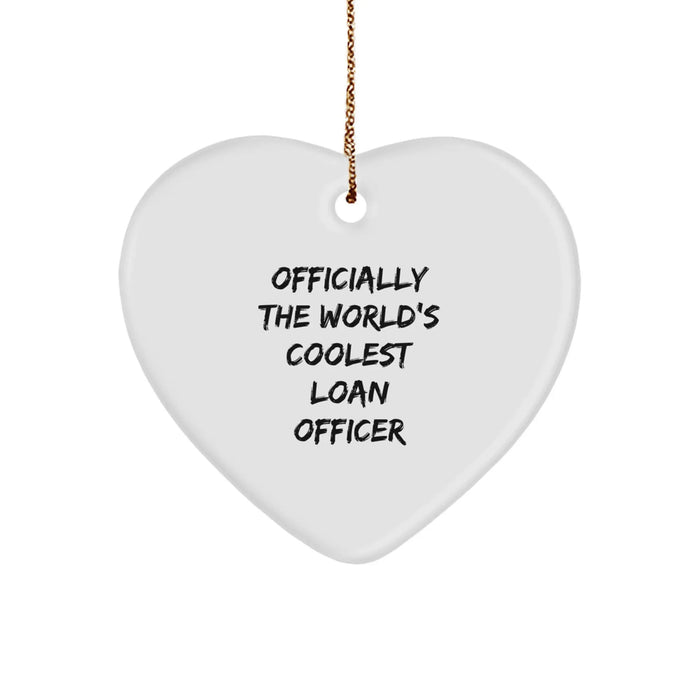 Funny Loan Officer Gifts from Men - Officially World's Coolest Heart Ornament for Loan Officer Friends Family Christmas Unique - Image 1