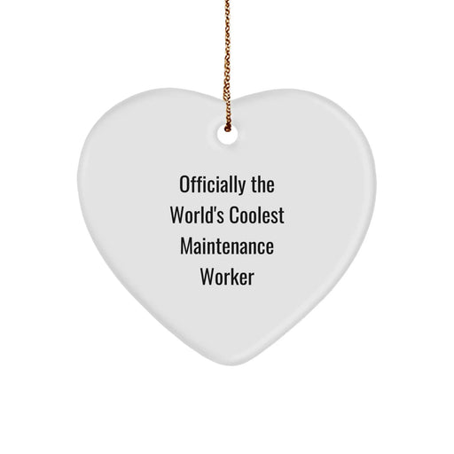 Funny Maintenance Worker Heart Ornament Gifts from Friends and Family, Heart Shaped, Christmas Unique Gifts for Maintenance Worker - Image 1