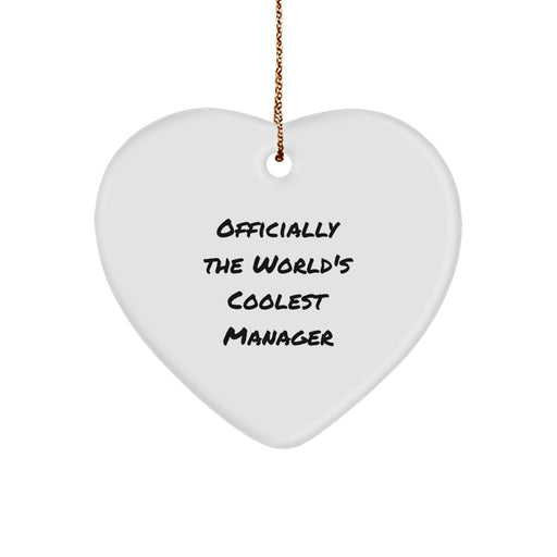 Funny 'Officially The World's Coolest Manager' Heart Ornament Gift for Christmas, Gifts from Manager to Friends, Family, or Coworkers - Image 1