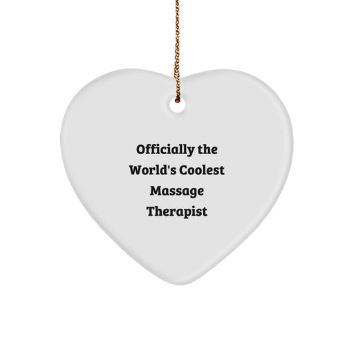 Funny Massage Therapist Gifts from Friends, Heart Ornament for Men or Women, World's Coolest Massage Therapist Quote, Christmas Unique Gifts for Family - Image 1