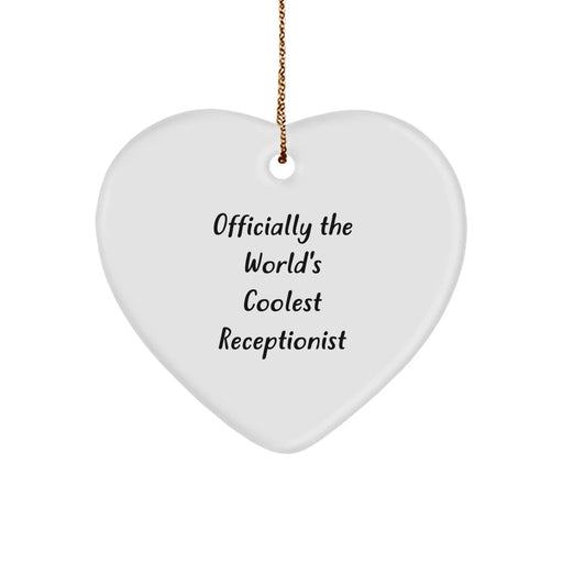 Funny Receptionist Heart Ornament Gifts from Friends to Receptionists - Christmas Unique Gifts for Receptionists Officially The World's Coolest Receptionist - Image 1