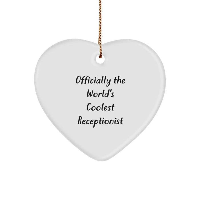 Funny Receptionist Heart Ornament Gifts from Friends to Receptionists - Christmas Unique Gifts for Receptionists Officially The World's Coolest Receptionist - Image 1