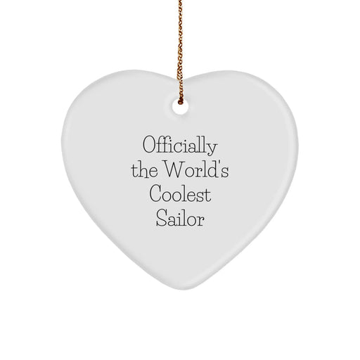 Funny Sailor Gifts from Men to Friends - Officially World's Coolest Sailor Heart Ornament, Unique Christmas Unique Gift for Sailor - Image 1