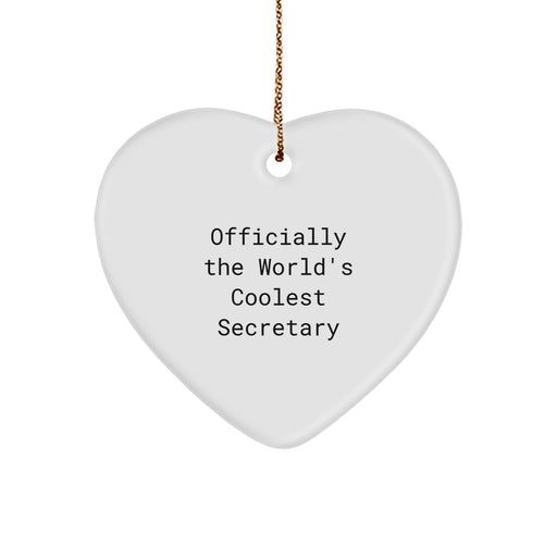 Funny Secretary Gifts from Friends for Christmas Unique Secretary Heart Ornament - 'Officially The World's Coolest Secretary' Quote - Image 1
