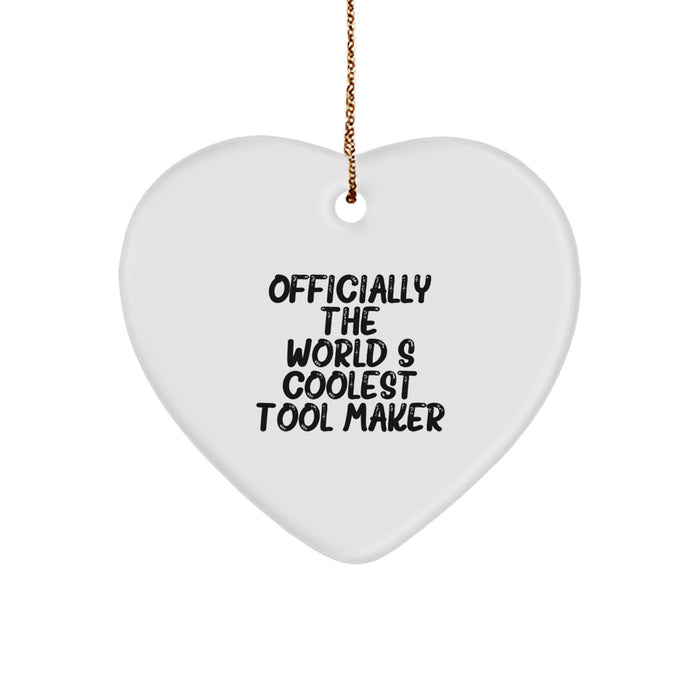 Funny Heart Ornament Gifts from Tool Makers - Officially The World's Coolest - Image 1