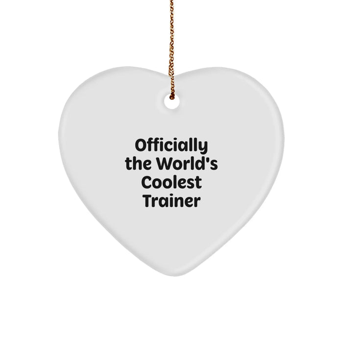 Funny Trainer Heart Ornament, Gift from Friends for Men, Unique Christmas Unique Gifts, Officially The World's Coolest Trainer Heart Shaped - Image 1