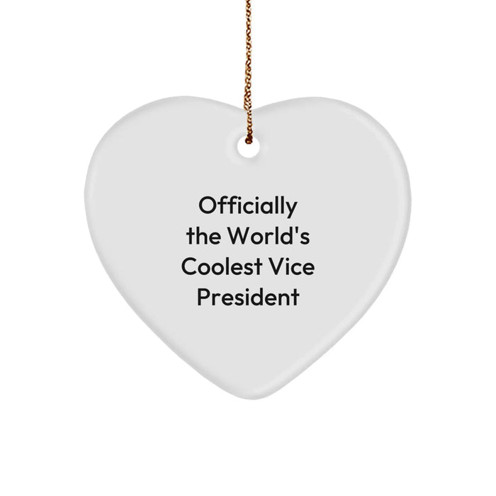 Funny Vice President Gifts from Friends, Heart Ornament for Office Christmas Unique Gifts, Officially The World's Coolest Vice President Quote - Image 1