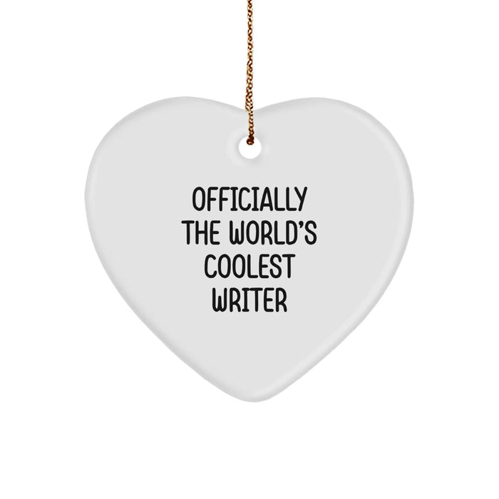Funny 'Officially The World's Coolest Writer' Writer Heart Ornament Gift from Friends and Family for Christmas Unique Gifts - Image 1