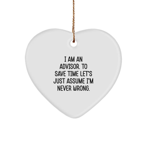 Funny Advisor Christmas Unique Gifts for Men, Women, Friends, from Coworkers, Family, with Inspirational Quote - Heart Ornament - Image 1