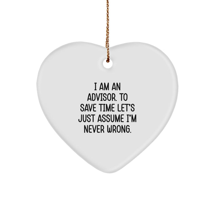 Funny Advisor Christmas Unique Gifts for Men, Women, Friends, from Coworkers, Family, with Inspirational Quote - Heart Ornament - Image 1