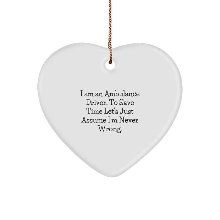 Ambulance Driver Gifts from Friends Funny Heart Ornament for Ambulance Driver Men Christmas Unique Gifts - Image 1