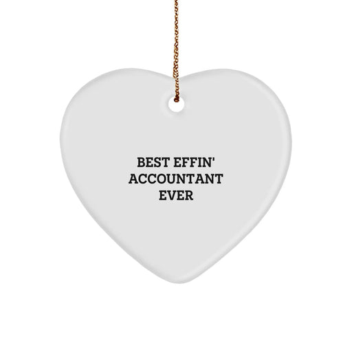 Funny Accountant Heart Ornament Gifts from Friends and Family for Best Effin' Accountant Ever - Unique Christmas Memorable Presents for Accountant Men and Women - Image 1