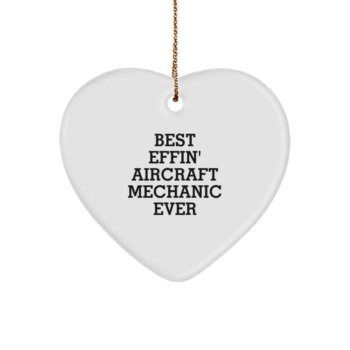 Funny Aircraft Mechanic Gifts from Men to Best Effin' Men - Unique Christmas Heart Ornament for Aircraft Mechanic Lovers, Inspirational Quote Decor - Image 1
