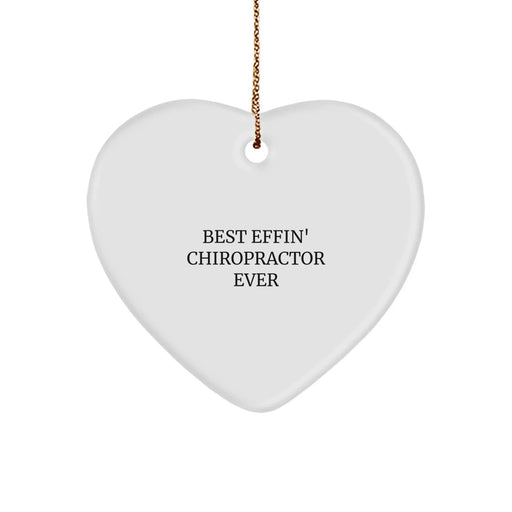 Funny Chiropractor Gifts from Men to Best 'Effin' Ever Chiropractor Heart Ornament for Christmas - Image 1