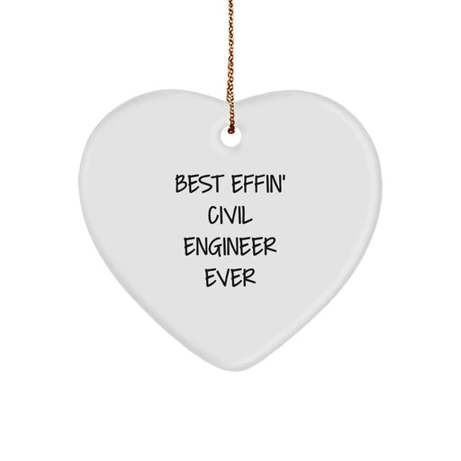 Funny Civil Engineer Gifts from Men for Best Effin' Civil Engineer Ever, Heart Ornament for Christmas Unique Presents - Image 1