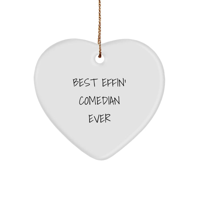 Funny Comedian Gifts from Friends, Heart Ornament for Best Effin' Comedian Ever, Christmas Unique Gifts for Men - Image 1