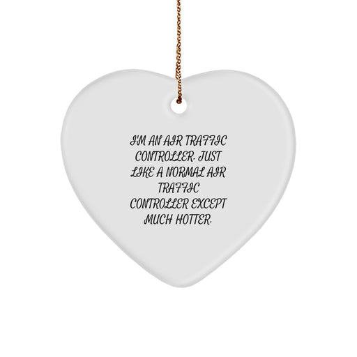 Air Traffic Controller Heart Ornament, Funny Gift from Friends, Unique Christmas Unique Gift for Air Traffic Controller - Image 1