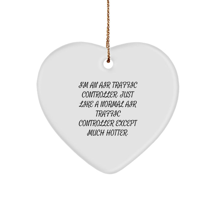 Air Traffic Controller Heart Ornament, Funny Gift from Friends, Unique Christmas Unique Gift for Air Traffic Controller - Image 1