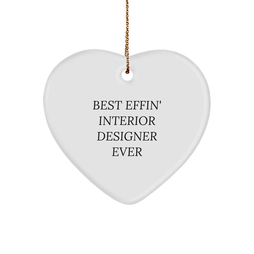 Funny Interior Designer Gifts for Her - Best 'Effin' Heart Ornament, Interior Designer Lover, White Heart Shaped MDF Decoration, Christmas Unique Gifts from Friends - Image 1