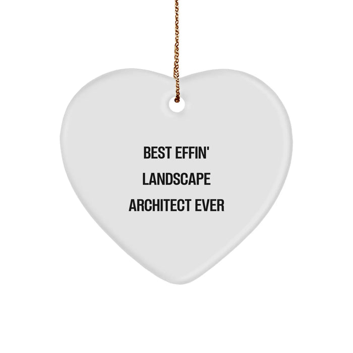 Funny Landscape Architect Gifts from Friends, Funny Heart Ornament, Best Effin' Ever, Christmas Unique Gifts - Image 1