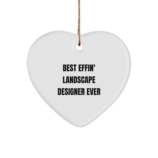 Funny Quotes Gifts for Landscape Designer, Heart Ornament, Best Effin' Landscape Designer Ever, Christmas Unique Gifts from Friends, Family - Image 1