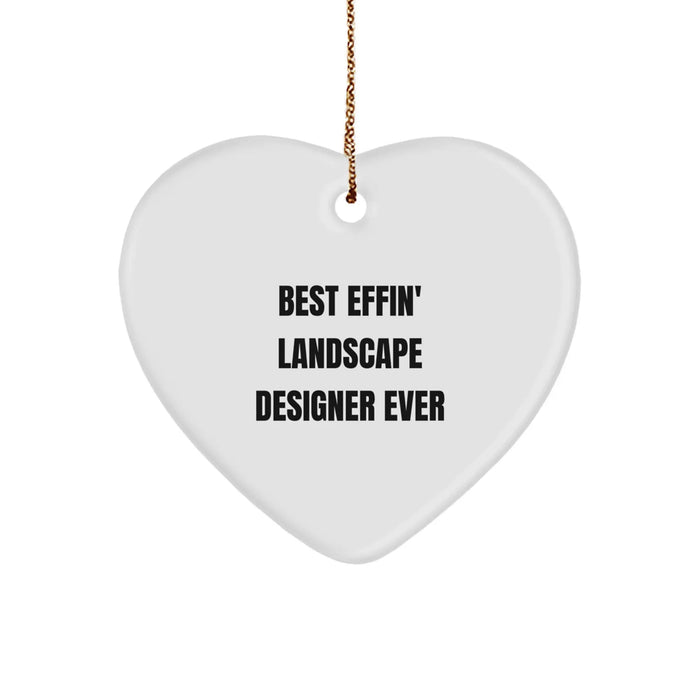 Funny Quotes Gifts for Landscape Designer, Heart Ornament, Best Effin' Landscape Designer Ever, Christmas Unique Gifts from Friends, Family - Image 1