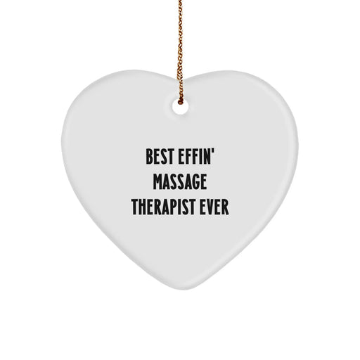 Funny Massage Therapist Quotes Heart Ornament Gifts for Men from Friends, Unique Christmas Unique Gifts, 'Best Effin' Massage Therapist Ever' Heart Shaped Decor - Image 1