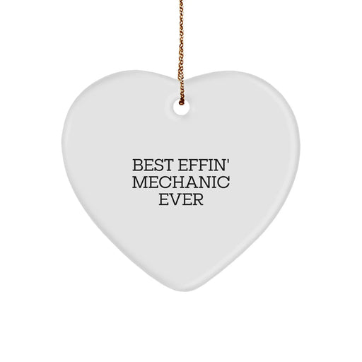 Funny Mechanic Gifts for Men - Best Effin' Heart Ornament - Unique Christmas Decorations from Family - Image 1