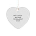 Funny Inspirational Gifts from Friends to Nuclear Technologist Men Best Effin' Christmas Unique Heart Ornament - Image 1