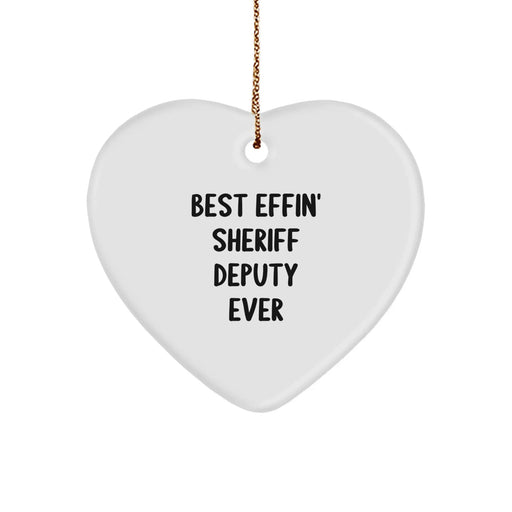 Funny Sheriff Deputy Gifts for Men - Best Effin' Sheriff Deputy Ever Heart Ornament, Christmas Unique Gifts from Family - Image 1