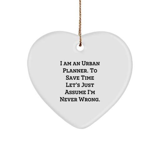 Funny Urban Planner Heart Ornament Gifts from Friends, Coworkers, Family Members to Urban Planner Men, Women, Family, Friends, or Coworkers, Christmas Unique Gifts - Image 1