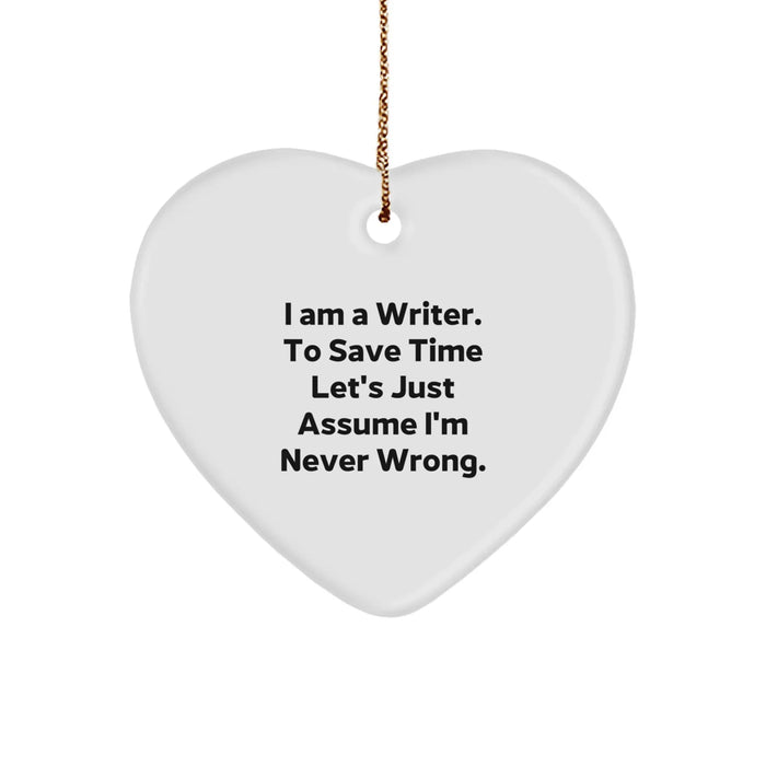 Funny Writer Quote Heart Ornament Gifts from Friends for Christmas - Image 1