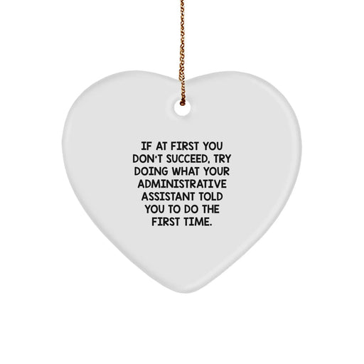 Funny Administrative Assistant Christmas Unique Gifts from Coworkers - Heart Ornament, Inspirational Quote - Gifts for Administrative Assistant - Image 1
