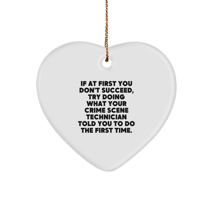 Funny Gift for Crime Scene Technician, Heart Ornament, Christmas Unique Gifts from Family to Friends - Image 1