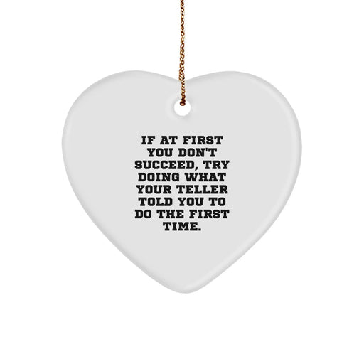 Funny Teller Gifts from Men, Women, Friends, Coworkers, Family - Heart Ornament Christmas Unique Gifts for Teller, Husband, Wife, Sweetheart, Sweetheart - Image 1