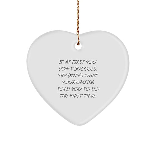 Funny Umpire Gifts, Heart Ornament for Umpire Men, Gifts from Friends, Umpire Christmas Unique Gifts - Image 1