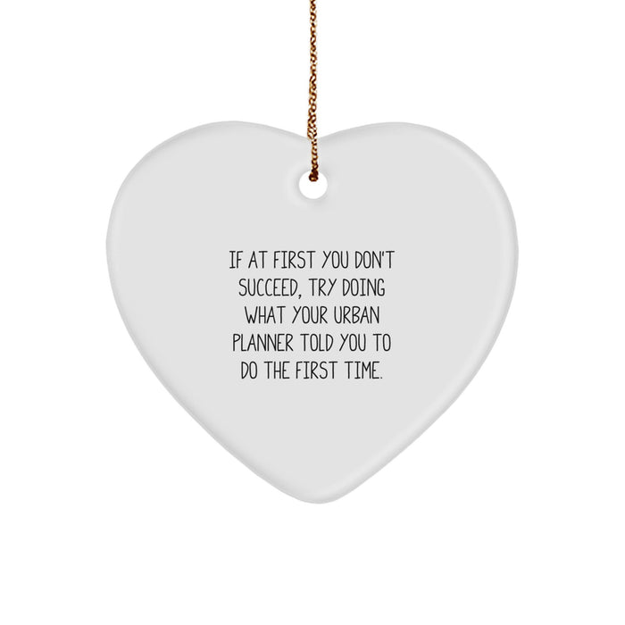 Funny Urban Planner Gifts from Women - Heart Ornament for Urban Planner Friends - Christmas Unique Gifts - Image 1