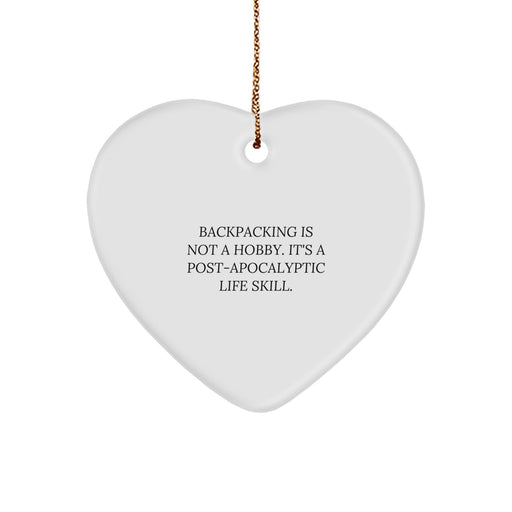 Funny Backpacking Gifts from Friends to Family - Heart Ornament for Christmas Unique Gifts for Backpackers - Image 1