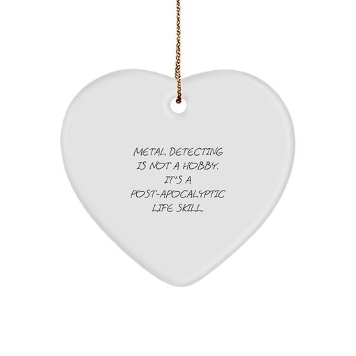 Funny Metal Detecting Gifts for Metal Detecting Enthusiasts, Metal Detecting Heart Ornament from Friends, Family, or Coworkers for Christmas Unique Gifts - Image 1