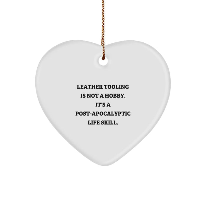 Funny Leather Tooling Gifts from Men to Women, Heart Ornament for Leather Tooling Hobbyists, Funny Christmas Unique Gifts for Family, Friends, Coworkers - Image 1