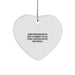 Funny Amateur Radio Quotes Gifts from Family for Men - Heart Ornament with 'Amateur Radio Is Not A Hobby. It's A Post-apocalyptic Life Skill.' - Christmas Unique Gifts - Image 1