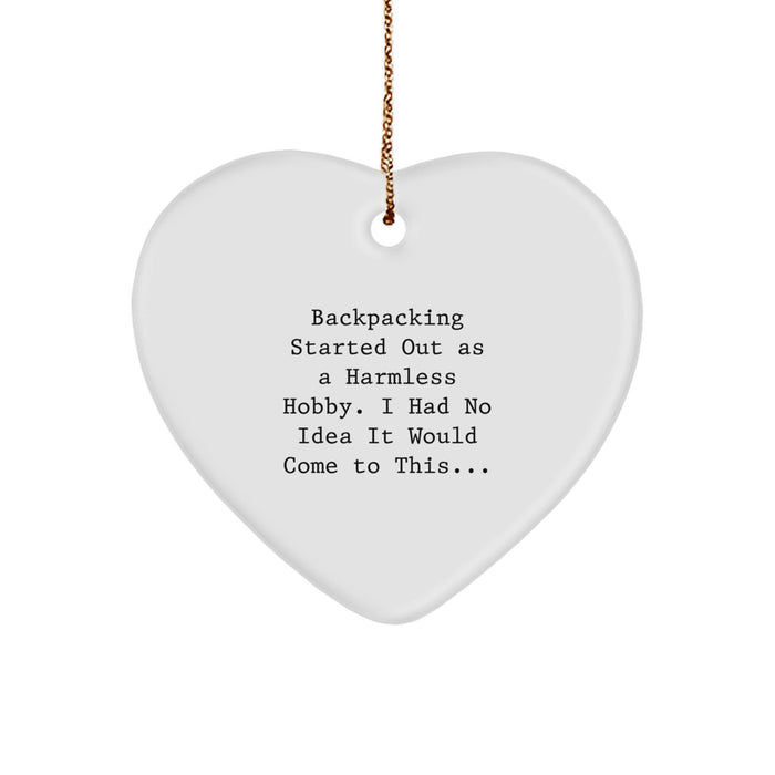 Funny Backpacking Gifts, Heart Ornament for Christmas Unique Gifts from Friends to Friends, Backpacking Men Women Family - Image 1