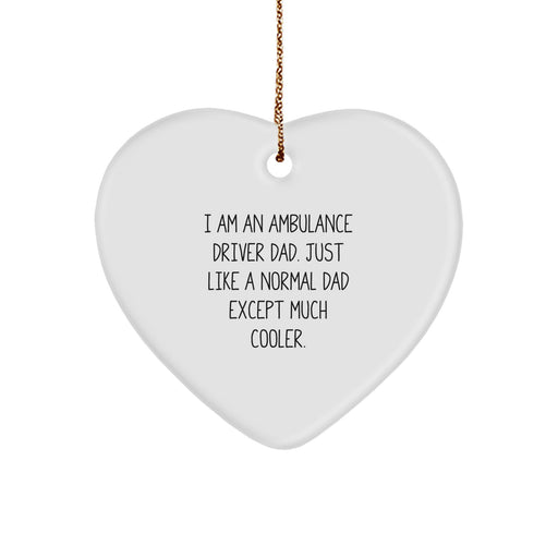 Ambulance Driver Dad Heart Ornament, Funny Ambulance Driver Gifts, Christmas Unique Presents for Ambulance Driver Men, Gifts from Dad to Ambulance Driver - Image 1