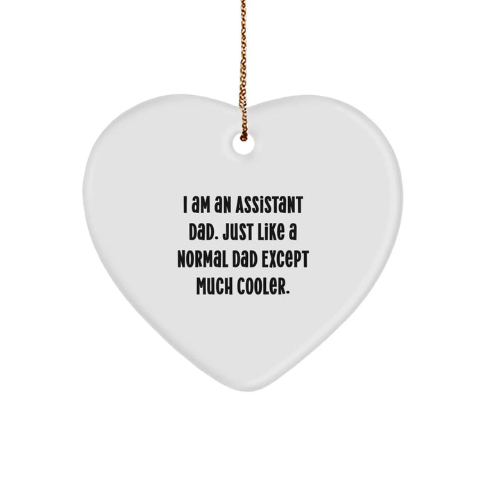 Assistant Dad Funny Heart Ornament Gifts from Dad to Assistant, Heart-Shaped Christmas Unique Gifts for Assistant - Image 1
